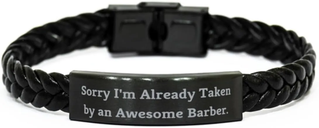 Funny Barber Braided Leather Bracelet, Sorry I'm Already Taken by an Awesome, Present For Coworkers, Nice Gifts From Team Leader, Leather bracelets for men, Leather bracelets for women, Handmade