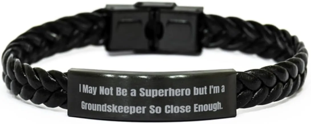 I May Not Be a. Braided Leather Bracelet, Groundskeeper Present From Colleagues, Appreciation Engraved Bracelet For Colleagues, Leather bracelets for men, Leather bracelets for women, Handmade leather
