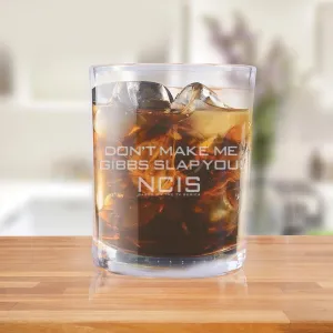 NCIS Gibbs Slap Laser Engraved Rocks Glass